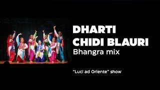 LUCI AD ORIENTE SHOW 2024  Italian Bhangra Girls [upl. by Sinylg]