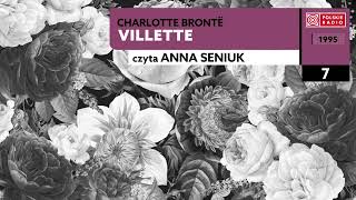 Villette czII 07  Charlotte Brontë  Audiobook po polsku [upl. by Ling527]