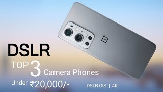 Top 3 Camera Phones Under 20000  June 2024   5G  Flagship OIS Camera with 4K 6000mAh [upl. by Eissej]