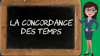 La concordance des temps  généralités concordance 15 [upl. by Ayanad72]