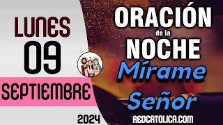 Oracion de la Noche de Hoy Lunes 09 de Septiembre  Tiempo De Orar [upl. by Eleets230]