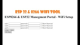 ESP 32 amp 8266 wifi tool  SPIFFS oriented AsyncWebServer based wifi configuration tool [upl. by Xonnel922]