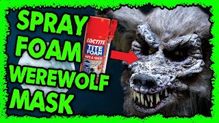 Spray Foam Werewolf Mask DIY Mask From Home Depot [upl. by Alurta]