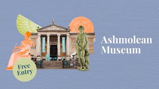 Discover the Ashmolean Museum [upl. by Tobey327]