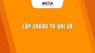 Lập chứng từ ghi sổ  MISA SME [upl. by Aimas]