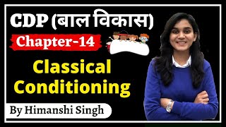 Pavlovs Classical Conditioning  CDP बाल विकास for REET amp UPTET KVS  Ch14 [upl. by Yates989]