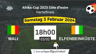 AfrikaCup 2023  Mali 1  2 Elfenbeinküste live auf Sport Digital Fussball – 03022024 um 18 Uhr [upl. by Hufnagel]