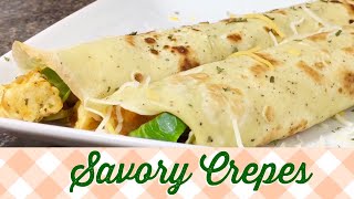 Family Favorite Savory Crepes [upl. by Abekam]