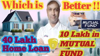 Home loan Vs SIP  home loan  Sip investment in mutual fund  zero intrest home loan  EMI VS SIP [upl. by Assedo]