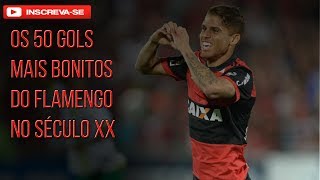 Os 50 Gols mais bonitos do Flamengo no século XXI [upl. by Joses51]