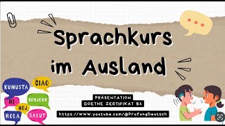 SPRACHKURS im AUSLAND  B1 Präsentation Sprechen Teil 2  GoetheÖSD Zertifikat [upl. by Ilana]