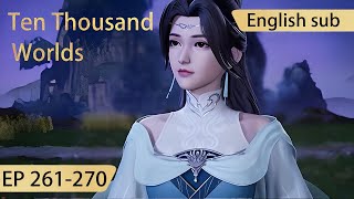 Eng Sub Ten Thousand Worlds EP261270 The Sovereign of All Realms [upl. by Kruter468]