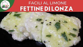 FETTINE DI MAIALE AL LIMONE IN 1 MINUTO  ricette veloci  FoodVlogger [upl. by Nnelg728]