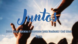 Juntos Junior Kelly Marchena Pista [upl. by Nnylyak]