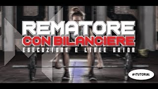 1 TUTORIAL Rematore con bilanciere [upl. by Katlin]