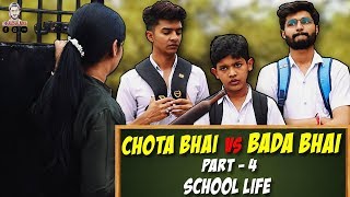 CHOTA BHAI VS BADA BHAI Part 4  School Life  TheAachaladka [upl. by Renner567]