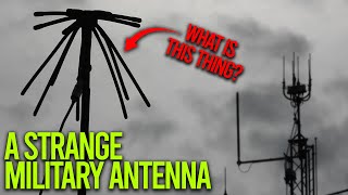 A Strange Military Antenna Up Close [upl. by Geirk28]