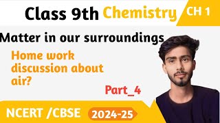 Matter In Our Surroundings  Homework Disscusion  Class 9th Chemistry Chapter 1  CBSE 202425 [upl. by Stefania824]