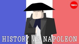 History vs Napoleon Bonaparte  Alex Gendler [upl. by Eerual]