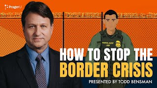 How to Stop the Border Crisis  5Minute Videos [upl. by Aneleve646]