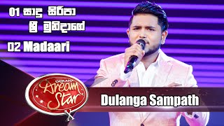 සාදු සිරිපා ශ්‍රී මුනිදාගේ  Dulanga Sampath  Derana Dream Star Season 10  Semi Final [upl. by Boyse]