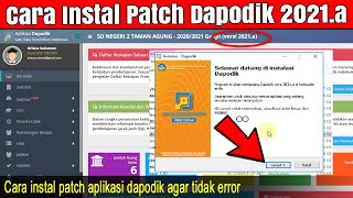 Cara Instal Patch Aplikasi Dapodik 2021a [upl. by Ellingston]