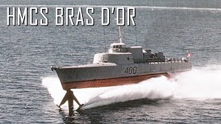 HMCS Bras DOr The Worlds Fastest Warship And The Pinnacle Of Hydrofoil Development In Canada [upl. by Sadie]