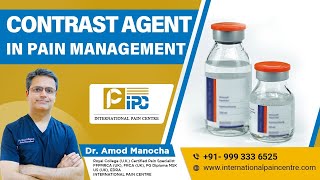 CONTRAST AGENTS IN PAIN MANAGEMENT [upl. by Aihtnys275]