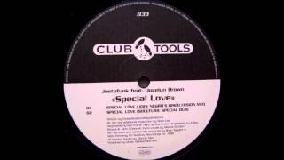 1998 Jestofunk feat Jocelyn Brown  Special Love JazzNGroove Soulfuric Special Dub RMX [upl. by Wooster]