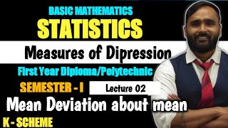 STATISTICS  MEASURES OF DISPERSION  Mean Deviation about mean  LECTURE 02 DIPLOMAPOLYTECHNIC [upl. by Brick]