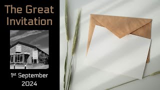 The Great Invitation 1st September 2024  Online Service [upl. by Llehcim]