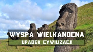 Wyspa Wielkanocna – upadek cywilizacji  9 faktów i ciekawostek [upl. by Ozneral]