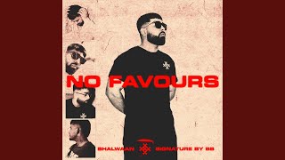 No Favours [upl. by Nalak]