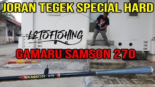 Joran Tegek Special Hard Gamaru Samson 270 [upl. by Desdamonna598]