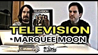 Television  MARQUEE MOON reseña [upl. by Anaidiriv]