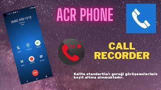 Görüşme Kaydı Nasıl Yapılır  Arama Kaydı Nasıl Alınır  Acr Phone Uygulaması [upl. by Niwde]