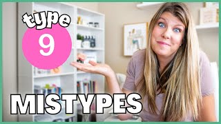 ENNEAGRAM MISTYPES  Are you a Type 9  Enneagram 9 [upl. by Gwenora]