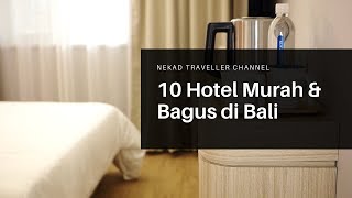 10 Hotel Murah amp Bagus di Bali Harga dibawah 500rebu [upl. by Arotak510]