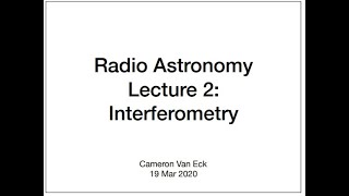 Radio Astronomy Minicourse 2020 Lecture 2 [upl. by Jaala]