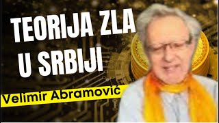 Velimir Abramović TEORIJE ZLA U SRBIJI [upl. by Conger]