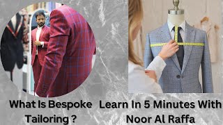 What Is Bespoke Tailoring [upl. by Karp164]