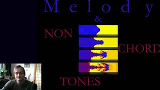 Melody 1  Phrasing and Non Chord Tones [upl. by Goar]