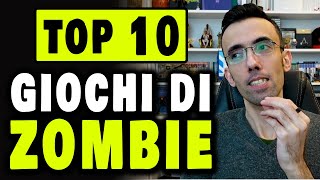 I MIGLIORI GIOCHI DI ZOMBIE ★ TOP 10 [upl. by Yendyc431]