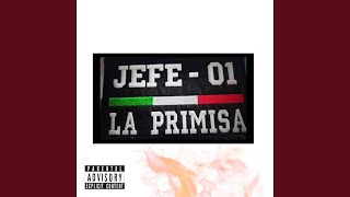 El Jefe 01  La Primisa [upl. by Radnaskela]