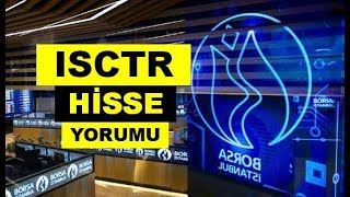 YENİ ISCTR Hisse Yorumu  İş Bankası Teknik Analiz Hedef Fiyat Tahmini [upl. by Aesoh]