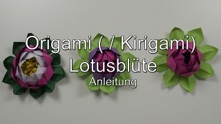 Anleitung Origami   Kirigami Lotusblüte  blume [upl. by Sidon226]