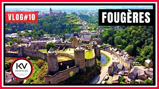 ⚜️ FOUGÈRES 35  LA PLUS GRANDE FORTERESSE MÉDIÉVALE DEUROPE BRETAGNE  VLOG10 [upl. by Annait]