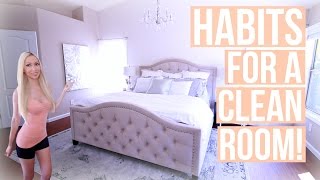 How to Keep Your Room Clean Habits for a Clean Room [upl. by Handler]