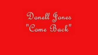 Donell Jones quotCome Backquot [upl. by Sanderson763]