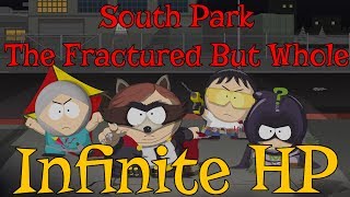 South Park  The Fractured But Whole  INFINITE HP  Works 100 [upl. by Lednahc]